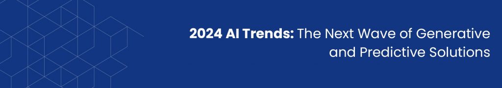 2024 AI trends