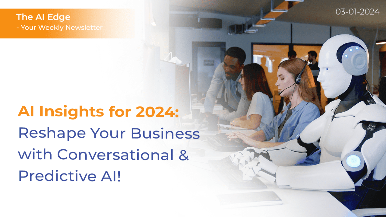 Conversational AI and 2024 Predictions: The Future of Business Strategy