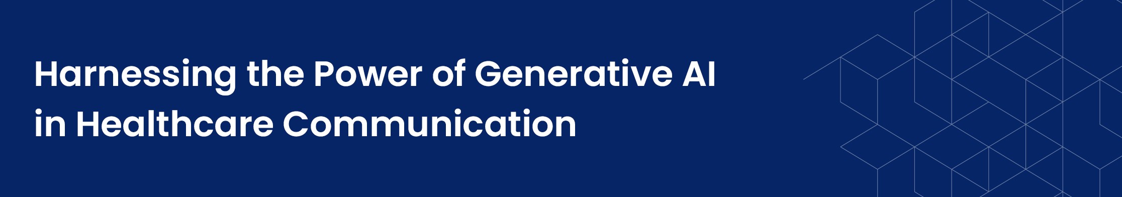 Harnessing the power of Gen AI in healthcare communication.