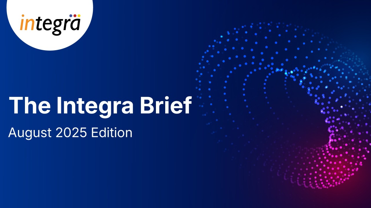 The Integra Brief | August 2025 Edition
